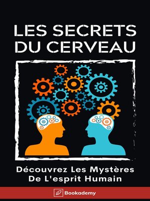 cover image of Les Secrets Du Cerveau